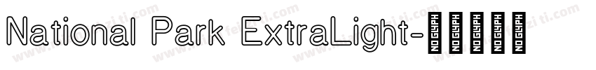 National Park ExtraLight字体转换